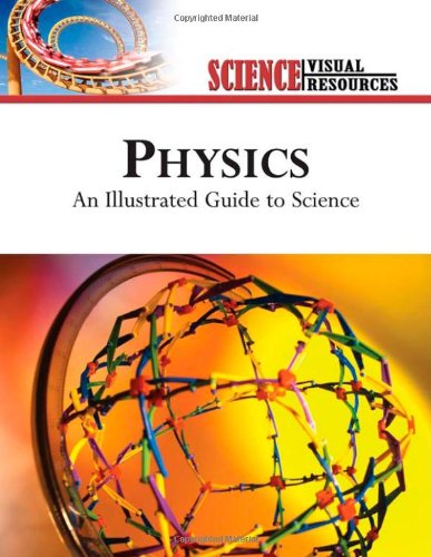 Physics: An Illustrated Guide to Science (Science Visual Resources) (9780816061679) by Diagram Group