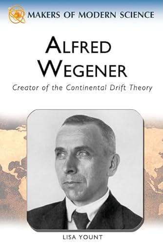 9780816061747: Alfred Wegener: Creator of the Continental Drift Theory