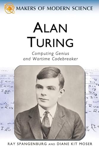 9780816061754: Alan Turing: Computing Genius and Wartime Codebreaker (Makers of Modern Science)