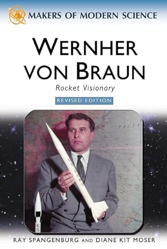 Beispielbild fr Wernher Von Braun: Rocket Visionary (Makers of Modern Science) zum Verkauf von More Than Words