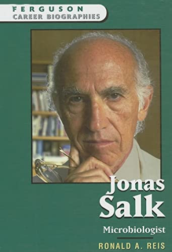 9780816061860: Jonas Salk: Microbiologist (Ferguson Career Biographies)