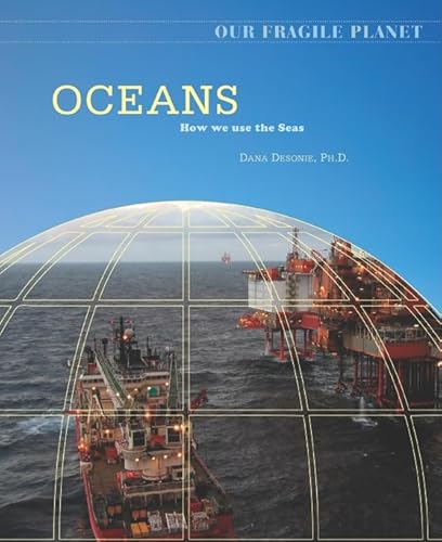 Stock image for Oceans : How We Use the Seas for sale by Better World Books