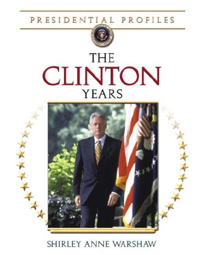 Beispielbild fr Clinton Years zum Verkauf von Better World Books