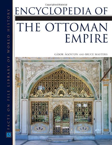 Beispielbild fr Encyclopedia of the Ottoman Empire zum Verkauf von Better World Books