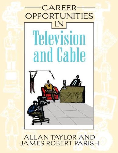 Stock image for Career Opportunities in Television and Cable for sale by Better World Books