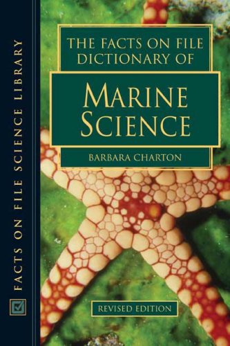 Imagen de archivo de The Facts on File Dictionary of Marine Science a la venta por Better World Books