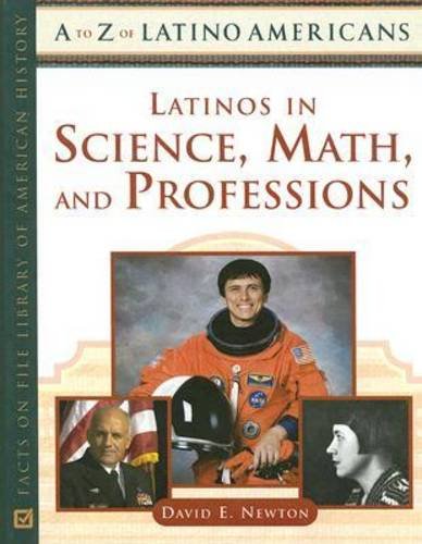 9780816063857: Latinos in Science, Math, and Professions (A-Z of Latino Americans)