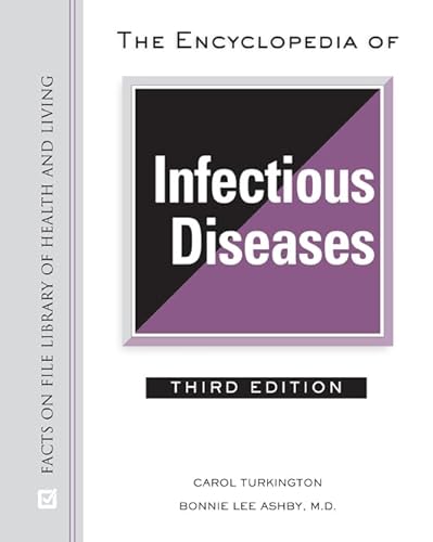 Imagen de archivo de The Encyclopedia of Infectious Diseases (Facts on File Library of Health & Living) a la venta por SecondSale