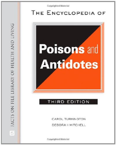 Stock image for The Encyclopedia of Poisons and Antidotes for sale by Better World Books