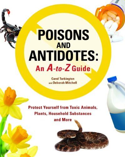 9780816064021: Poisons and Antidotes: An A-to-Z Guide