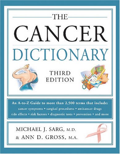 Imagen de archivo de The Cancer Dictionary a la venta por Better World Books: West