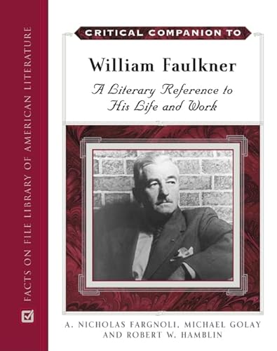 Stock image for Critical Companion to William Faulkner: A Literary Reference to His Life and Work (Critical Companion (Hardcover)) for sale by Booksavers of Virginia