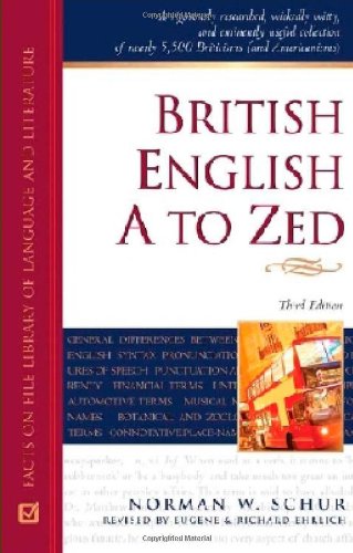 9780816064557: British English A to Zed (Writers Reference)