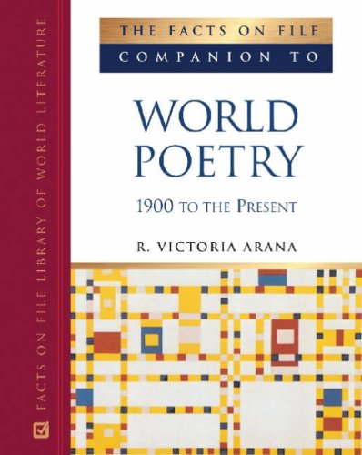 Stock image for The Facts on File Companion to World Poetry, 1900 to the Present for sale by Better World Books