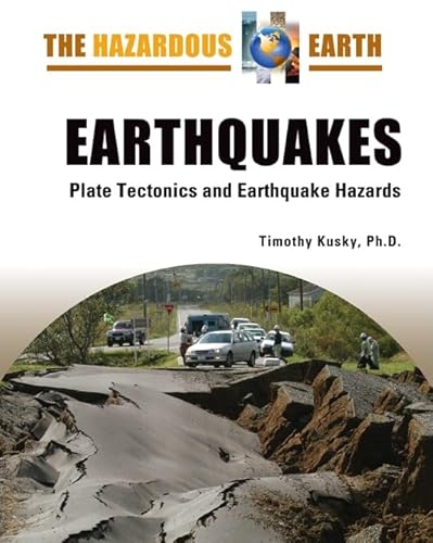 Beispielbild fr Earthquakes: Plate Tectonics and Earthquake Hazards (Hazardous Earth) zum Verkauf von Gulf Coast Books