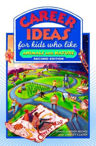 Beispielbild fr Career Ideas for Kids Who Like Animals and Nature zum Verkauf von Better World Books