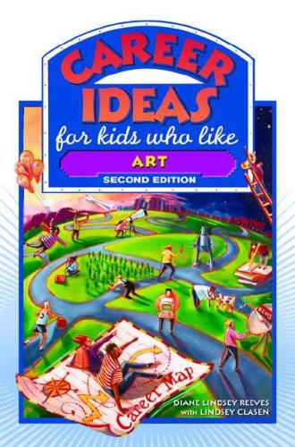 Imagen de archivo de Career Ideas for Kids Who Like Art a la venta por Your Online Bookstore