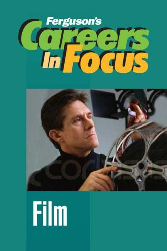 9780816065615: Film (Careers in Focus)