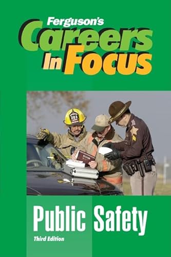 Stock image for Public Safety (Ferguson's Careers in Focus) for sale by SecondSale