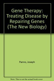 Imagen de archivo de Gene Therapy: Treating Disease by Repairing Genes (The New Biology) a la venta por Wonder Book