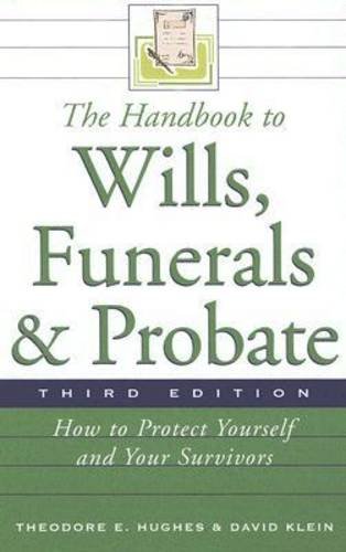 9780816066698: The Handbook to Wills, Funerals, and Probate: How to Protect Yourself and Your Survivors