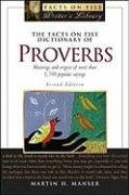 9780816066742: The Facts on File Dictionary of Proverbs: Meanings and Origins of More Than 1,700 Popular Sayings (Writers Library)