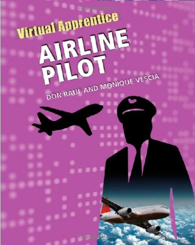 Beispielbild fr Virtual Apprentice: Airline Pilot zum Verkauf von Better World Books
