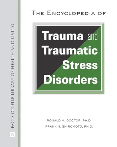 Beispielbild fr The Encyclopedia of Trauma and Traumatic Stress Disorders zum Verkauf von Better World Books