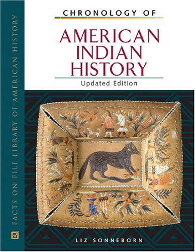 Beispielbild fr Chronology of American Indian History zum Verkauf von Better World Books
