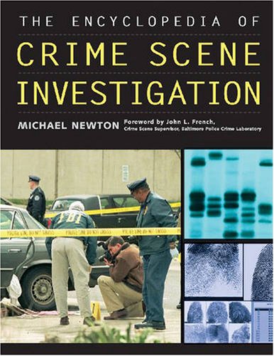 Beispielbild fr The Encyclopedia of Crime Scene Investigation zum Verkauf von Better World Books