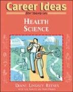 Career Ideas for Teens in Health Science (9780816069200) by Reeves, Diane Lindsey; Karlitz, Gail; Prokos, Anna