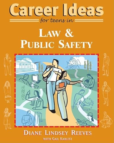 Career Ideas for Teens in Law and Public Safety (9780816069224) by Reeves, Diane Lindsey