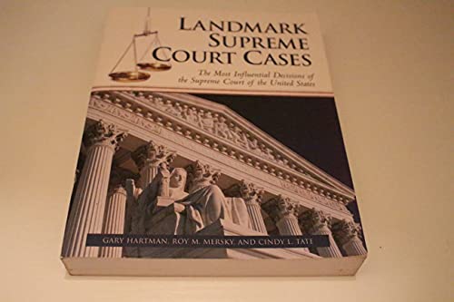 Beispielbild fr Landmark Supreme Court Cases: The Most Influential Decisions of the Supreme Court of the United States zum Verkauf von HPB-Red