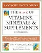 Beispielbild fr The A to Z of Vitamins, Minerals and Supplements (A to Z Encyclopedias) zum Verkauf von WorldofBooks