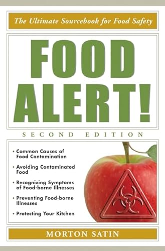 Stock image for Food Alert!: The Ultimate Sourcebook for Food Safety for sale by SecondSale