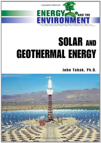 Beispielbild fr Solar and Geothermal Energy zum Verkauf von Better World Books