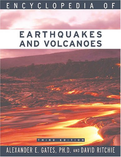 9780816071203: Encyclopedia of Earthquakes and Volcanoes