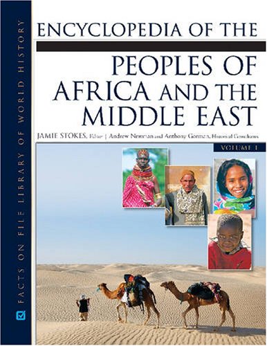 Imagen de archivo de Encyclopedia of The Peoples of Africa and the Middle East (Jfacts on File Library of World History) a la venta por Gulf Coast Books