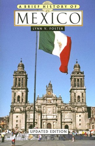 Beispielbild fr A Brief History of Mexico zum Verkauf von Better World Books