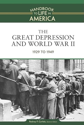 Stock image for The Great Depression and World War II: 1929 to 1949 (Handbook to Life in America) for sale by More Than Words