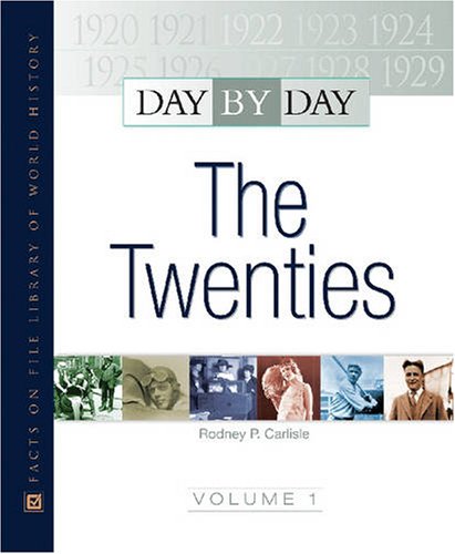 9780816071838: Day by Day: The Twenties
