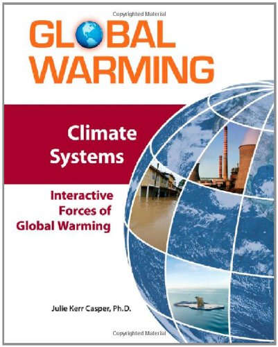 Beispielbild fr Climate Systems : Interactive Forces of Global Warming zum Verkauf von Better World Books