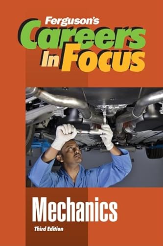 9780816072750: Mechanics (Ferguson's Careers in Focus)