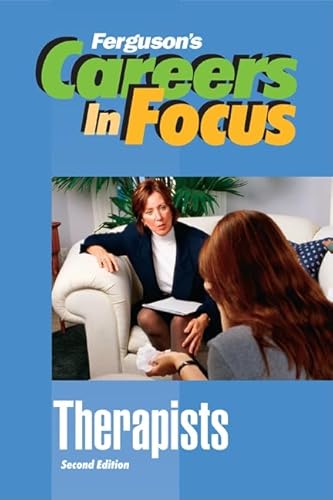 Stock image for Therapists, Second Edition (Ferguson's Careers in Focus) for sale by SecondSale