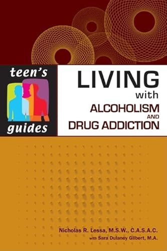 Imagen de archivo de Living with Alcoholism and Drug Addiction a la venta por The Book Cellar, LLC