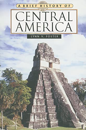 Stock image for A Brief History of Central America (Brief History Of. (Checkmark Books)) for sale by SecondSale