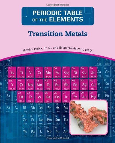 9780816073719: Transition Metals (Periodic Table of the Elements)