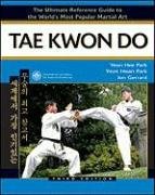 Imagen de archivo de Tae Kwon Do a la venta por Better World Books