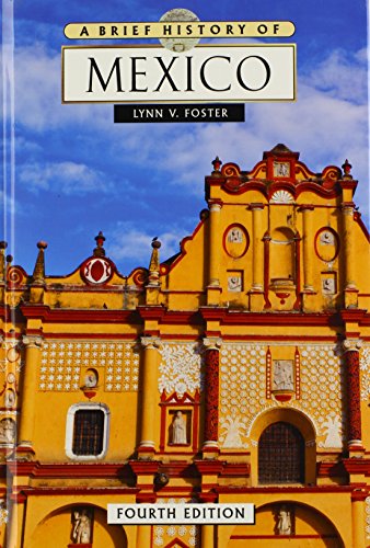 Beispielbild fr A Brief History of Mexico, Fourth Edition zum Verkauf von Better World Books