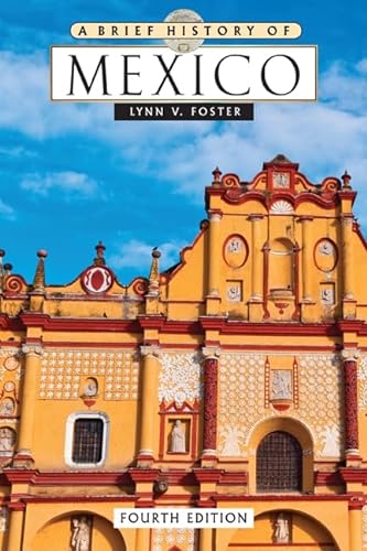 9780816074068: A Brief History of Mexico